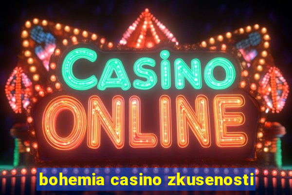 bohemia casino zkusenosti