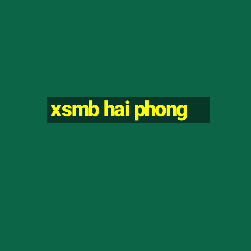 xsmb hai phong