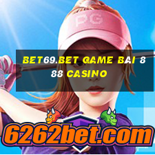 Bet69.Bet Game Bài 888 Casino