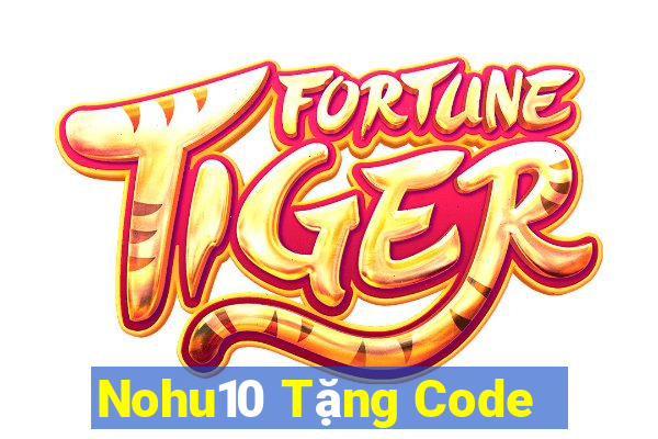 Nohu10 Tặng Code