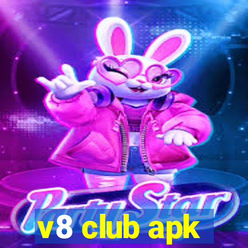 v8 club apk