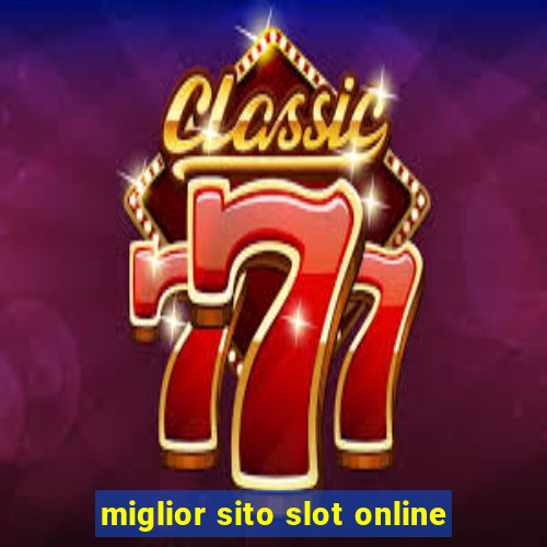 miglior sito slot online