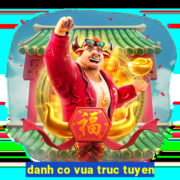 danh co vua truc tuyen