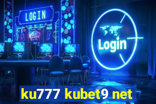 ku777 kubet9 net