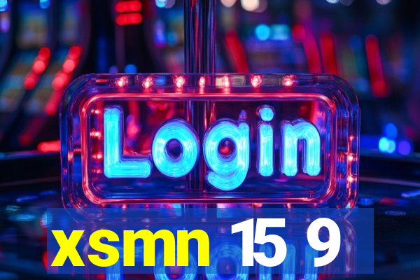 xsmn 15 9