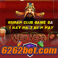 Gsman Club Game Bài Hay Nhất Hiện Nay