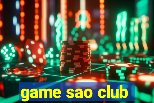 game sao club