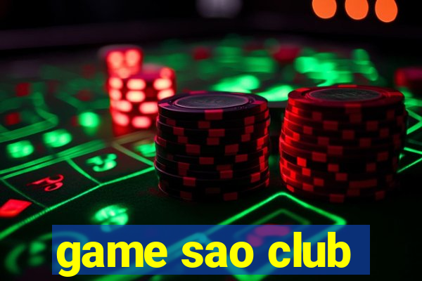 game sao club