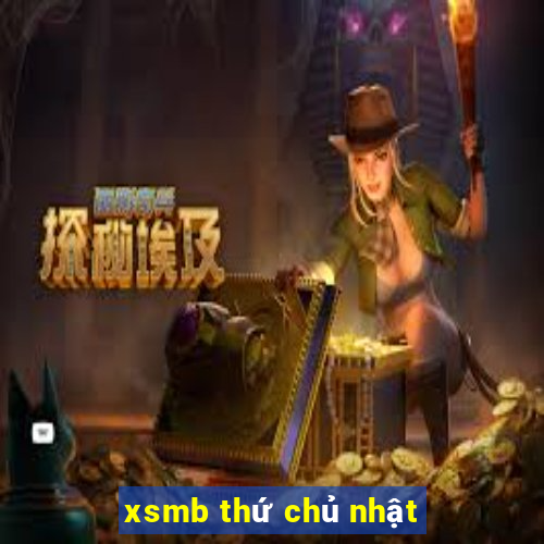 xsmb thu chu nhat