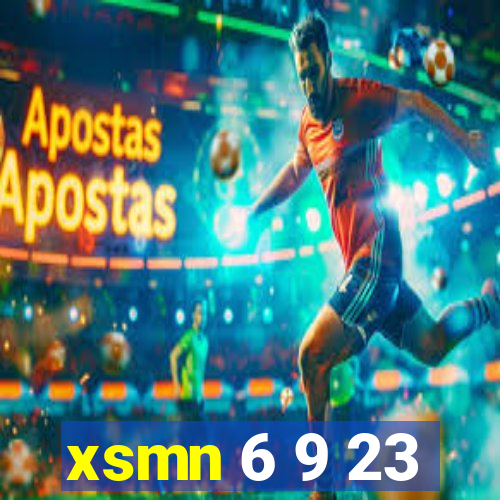 xsmn 6 9 23