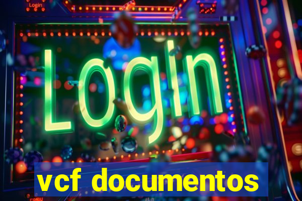 vcf documentos