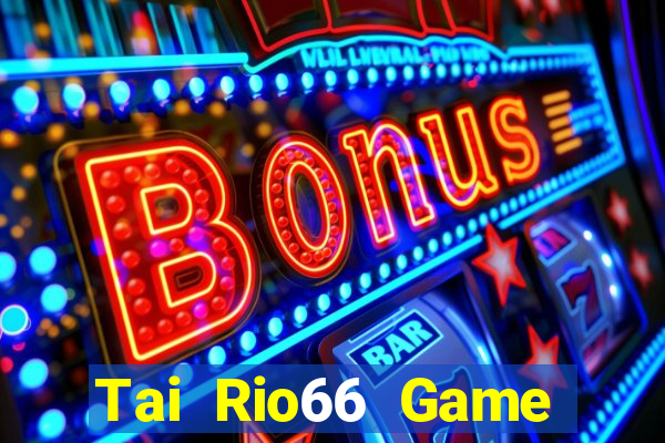 Tai Rio66 Game Bài 52 Club