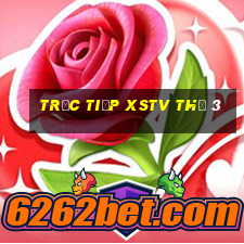 Trực tiếp XSTV Thứ 3