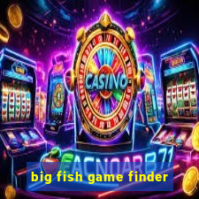 big fish game finder