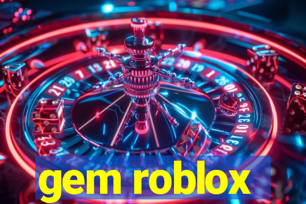 gem roblox