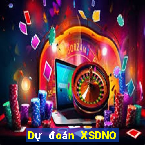 Dự đoán XSDNO Thứ 5