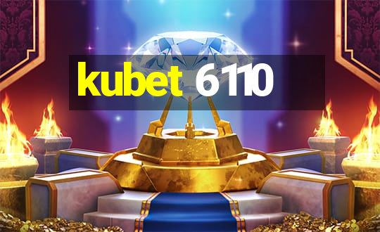 kubet 6110