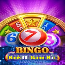 Bank88 Game Bài Lừa Đảo