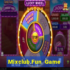 Mixclub.Fun Game Bài Vui