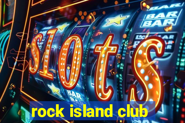 rock island club