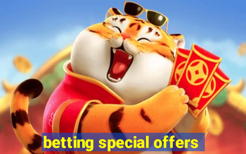 betting special offers