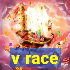 v race