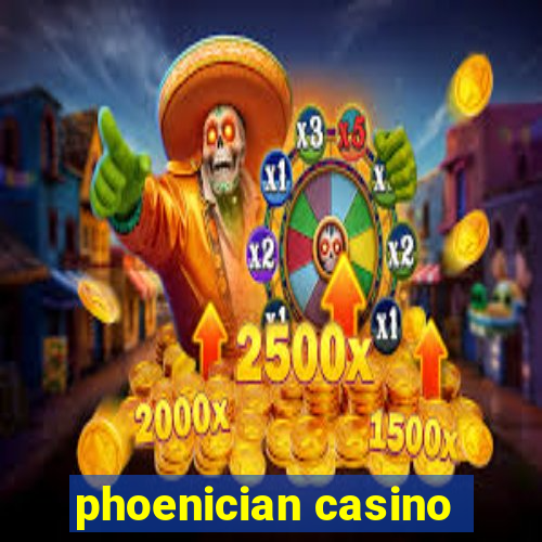 phoenician casino