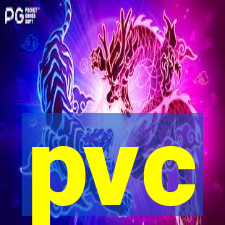 pvc