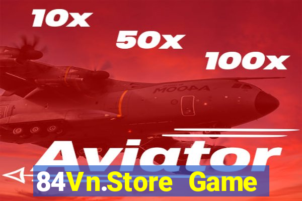 84Vn.Store Game Bài 52Fun Đổi Thưởng