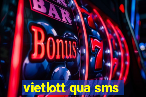 vietlott qua sms