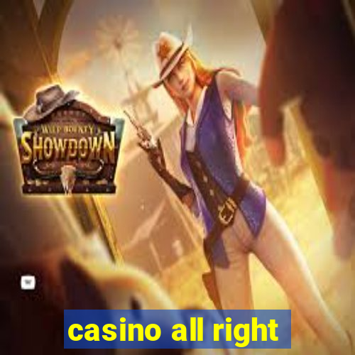 casino all right