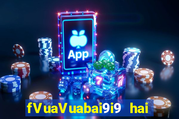 fVuaVuabai9i9 hai phần màu