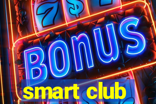 smart club