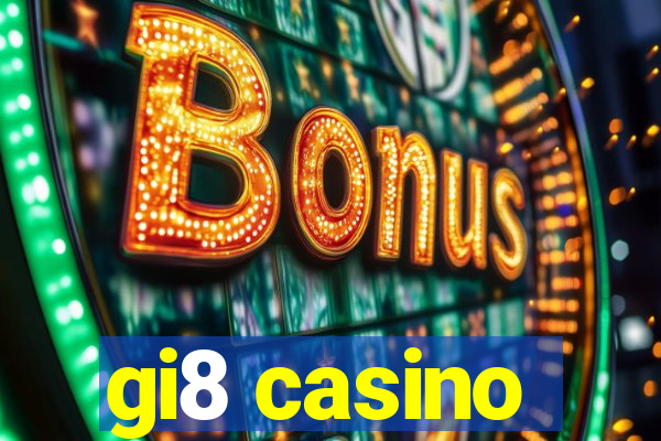 gi8 casino