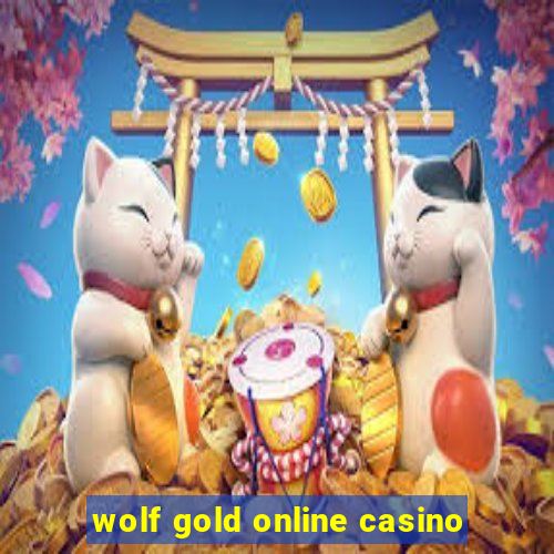 wolf gold online casino