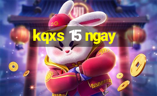 kqxs 15 ngay