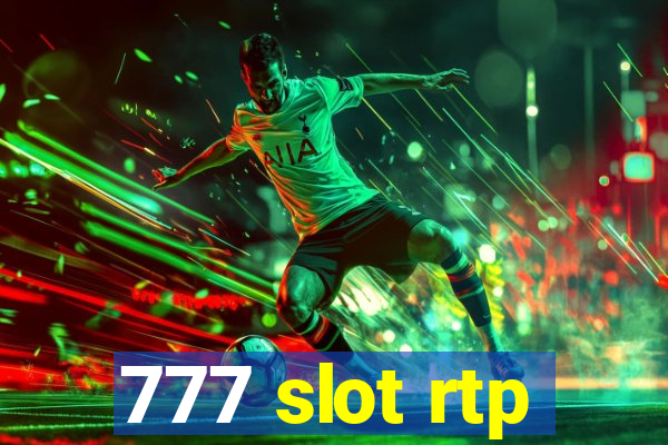 777 slot rtp