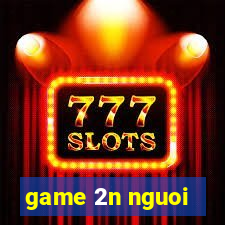 game 2n nguoi