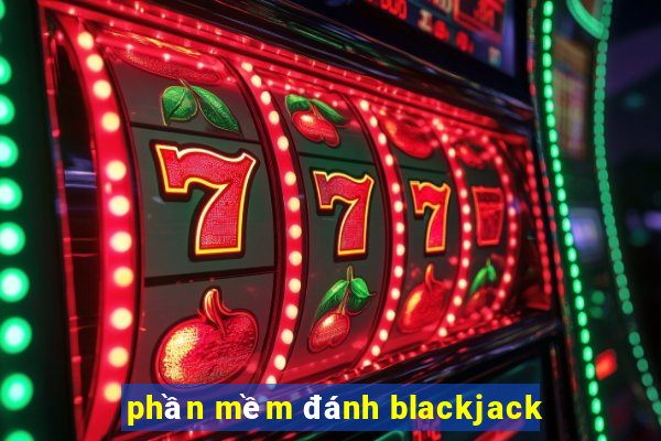 phần mềm đánh blackjack