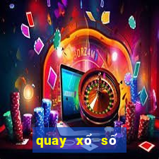 quay xổ số thử đài miền bắc