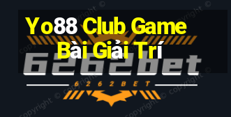 Yo88 Club Game Bài Giải Trí