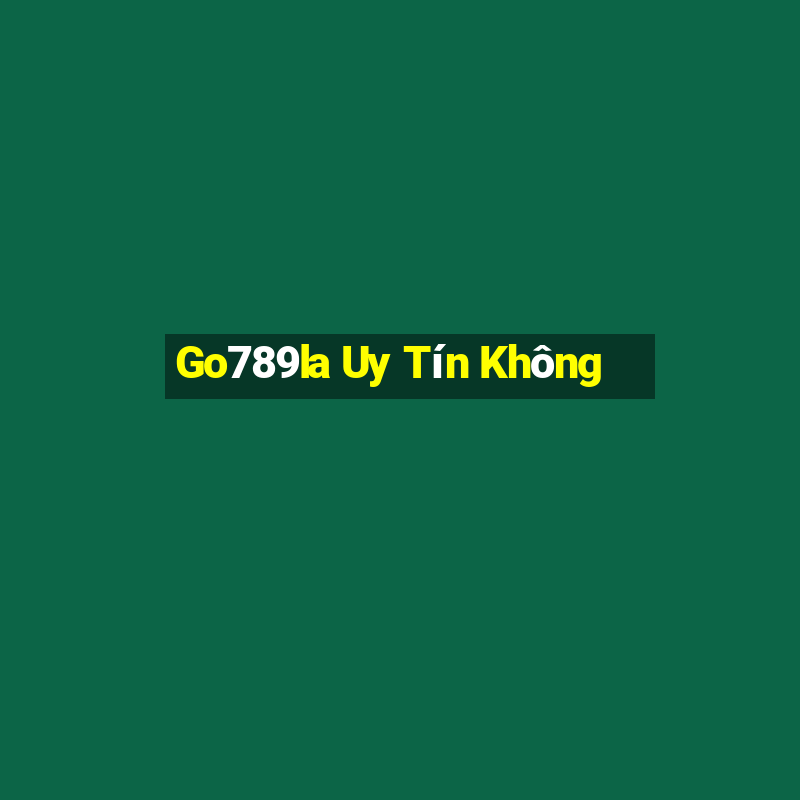 Go789la Uy Tín Không