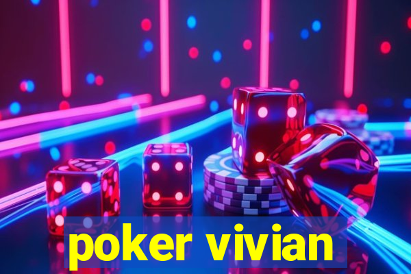 poker vivian