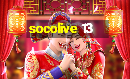 socolive 13