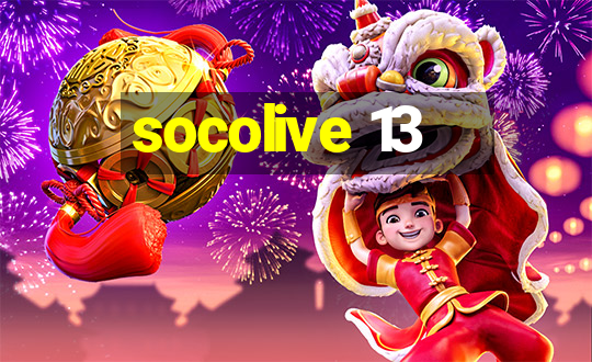 socolive 13