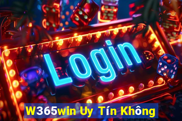 W365win Uy Tín Không