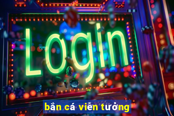 bắn cá viễn tưởng