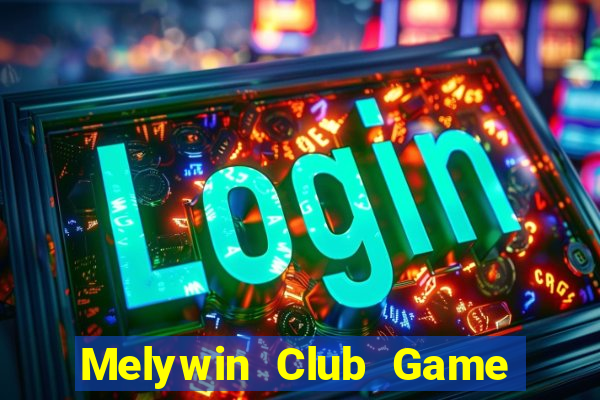 Melywin Club Game Bài Xì Lát