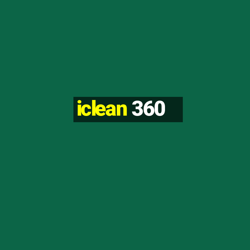 iclean 360