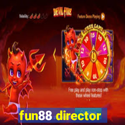 fun88 director